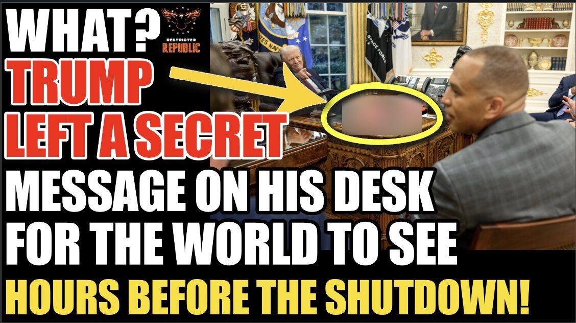 Trump Left a Secret Message On His Desk For The World To See Just Hours Before The Shutdown!